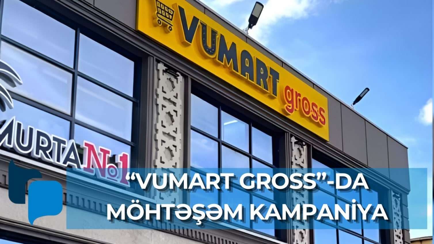 “Vumart Gross” yeni möhtəşəm kampaniyaya başladı - VİDEO 